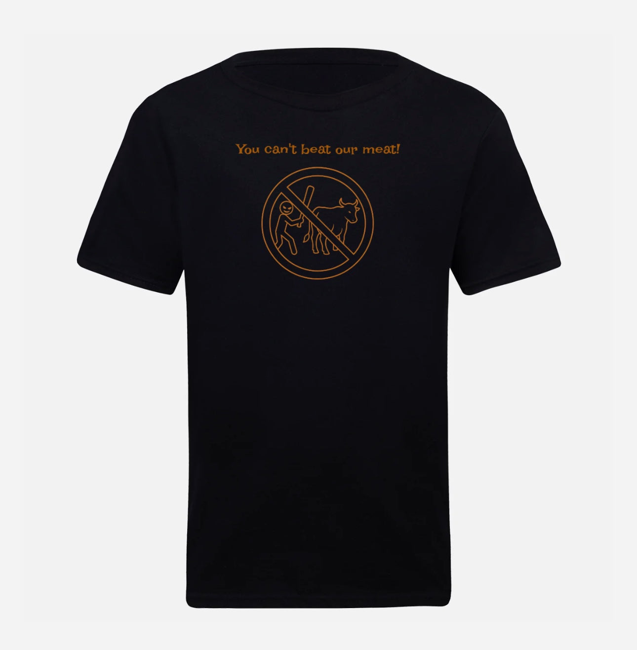 Can’t Beat Our Meat Short Sleeve T